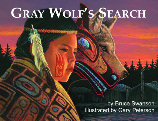 Gray Wolf's Search 0977918319 Book Cover