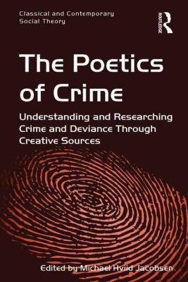 The Poetics of Crime: Understanding and Researc... 1409469956 Book Cover