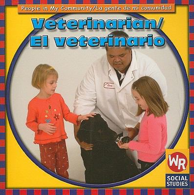 Veterinarian / El Veterinario [Spanish] 0836836901 Book Cover