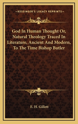 God in Human Thought Or, Natural Theology Trace... 1163462403 Book Cover