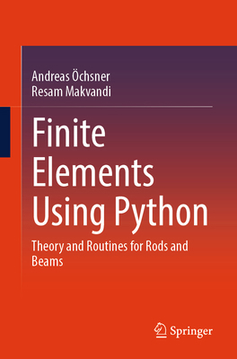 Finite Elements Using Python: Theory and Routin... 3032185580 Book Cover