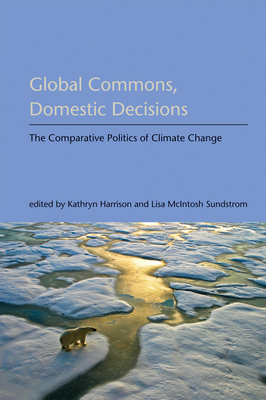 Global Commons, Domestic Decisions: The Compara... 0262514311 Book Cover