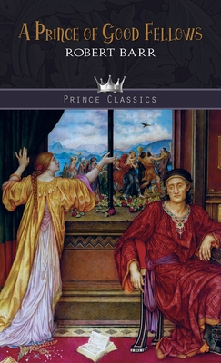 A Prince of Good Fellows 9353850924 Book Cover