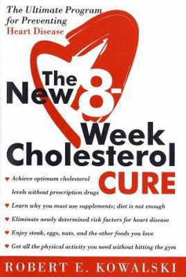 The New 8-Week Cholesterol Cure: The Ultimate P... 0060011327 Book Cover