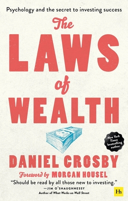 The Laws of Wealth: Psychology and the Secret t... 0857197835 Book Cover