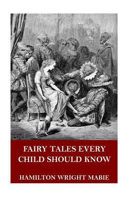 Fairy Tales Every Child Should Know 1718903421 Book Cover