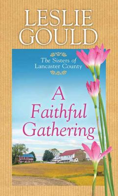 A Faithful Gathering [Large Print] 1643581228 Book Cover