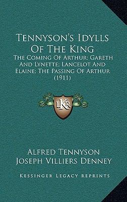 Tennyson's Idylls Of The King: The Coming Of Ar... 1164981986 Book Cover