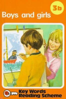 Boys and Girls: Key Words Reading Scheme 3b 0721457665 Book Cover