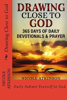 Drawing Close to God: 365 Days of Daily Devotio... 1718716354 Book Cover