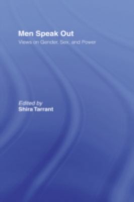 Men Speak Out: Views on Gender, Sex, and Power 0415956560 Book Cover