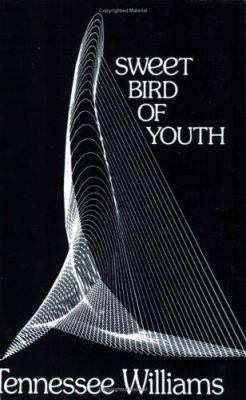 Sweet Bird of Youth 0811205967 Book Cover