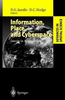 Information, Place, and Cyberspace: Issues in A... B01CMUOAY2 Book Cover
