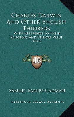 Charles Darwin And Other English Thinkers: With... 1165396017 Book Cover