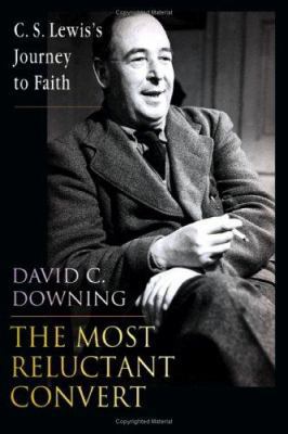 The Most Reluctant Convert: C. S. Lewis's Journ... 0830832718 Book Cover