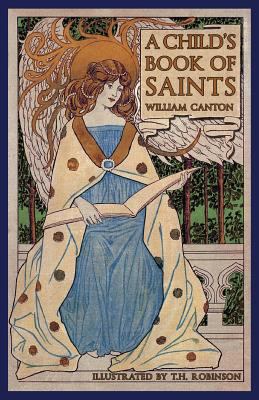 A Child's Book of Saints 193663922X Book Cover