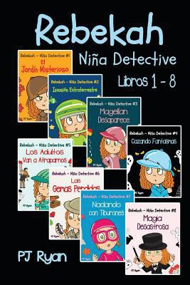 Rebekah - Niña Detective Libros 1-8: Divertida ... [Spanish] 069220248X Book Cover