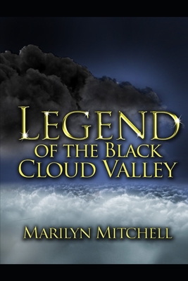 Legend of the Black Cloud Valley 1505702097 Book Cover