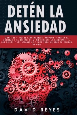 Det?n La Ansiedad: Consejos y trucos para contr... [Spanish] 191426326X Book Cover