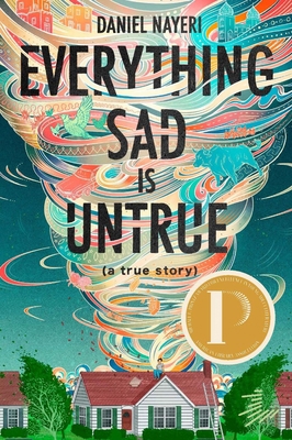 Everything Sad Is Untrue (a True Story) 1646142721 Book Cover