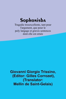 Sophonisba; Tragedie tresexcellente, tant pour ... 9357724079 Book Cover