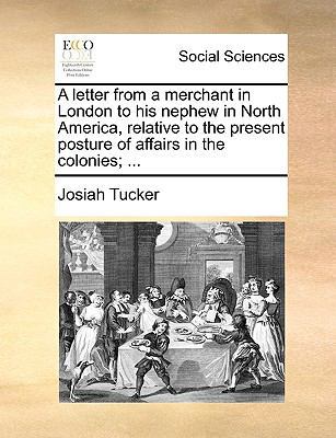 A Letter from a Merchant in London to His Nephe... 1170642322 Book Cover