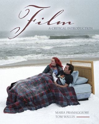 Film: A Critical Introduction 0205433480 Book Cover