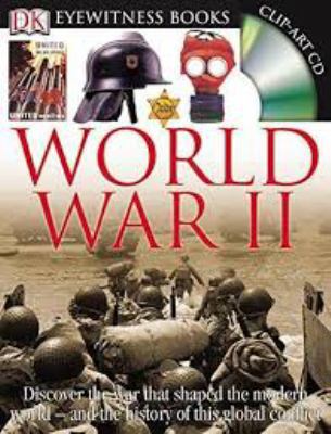 World War II (Eyewitness Books) 0756634121 Book Cover