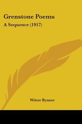 Grenstone Poems: A Sequence (1917) 0548575444 Book Cover