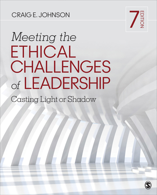 Meeting the Ethical Challenges of Leadership: C... 154435164X Book Cover
