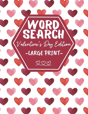 Word Search Large Print Valentine's Day Edition... [Large Print] B08VCH8R4H Book Cover