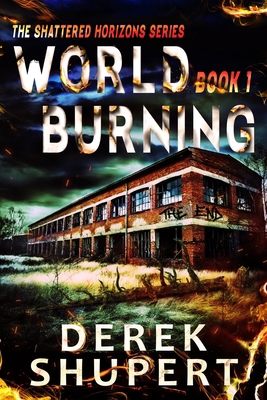 World Burning 1 B0DXKT7S8T Book Cover