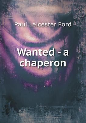 Wanted - A Chaperon 5518439571 Book Cover