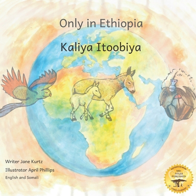 Only in Ethiopia: East Africa's Rarest Animals ... B09KRMYJR7 Book Cover