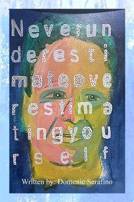 Never Underestimate Overestimating Yourself B0FGDVBPKH Book Cover