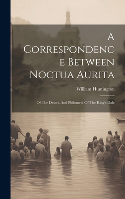 A Correspondence Between Noctua Aurita: Of The ... 1020203587 Book Cover