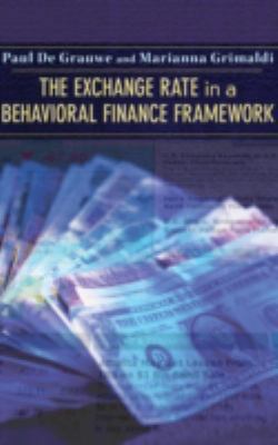 The Exchange Rate in a Behavioral Finance Frame... 069112163X Book Cover