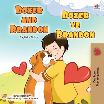 Boxer and Brandon (English Turkish Bilingual Ch... [Turkish] [Large Print] 1525931717 Book Cover