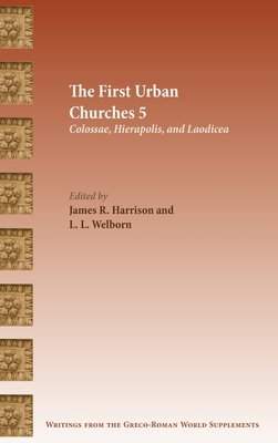 The First Urban Churches 5: Colossae, Hierapoli... 0884144186 Book Cover