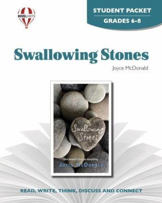 Swallowing Stones - Student Packet by Novel Units 1561370371 Book Cover
