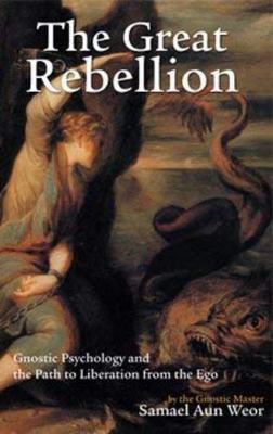 The Great Rebellion: The Only Remedy for Suffer... 0974275530 Book Cover
