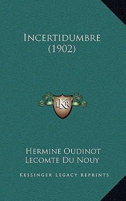 Incertidumbre (1902) [Spanish] 1165540444 Book Cover