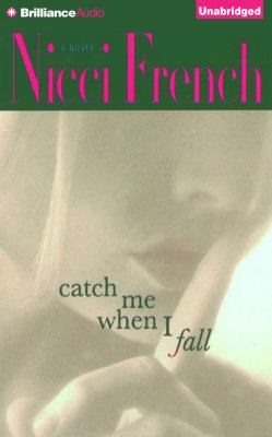 Catch Me When I Fall 1511360747 Book Cover