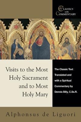 Visits to the Most Holy Sacrament and to Most H... 0870612441 Book Cover