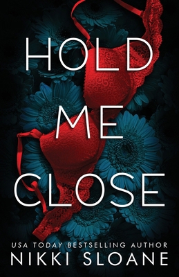 Hold Me Close 1949409295 Book Cover