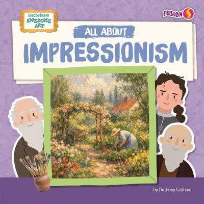 All about Impressionism B0HGPYM4KR Book Cover