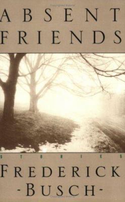 Absent Friends: Stories 0811211754 Book Cover