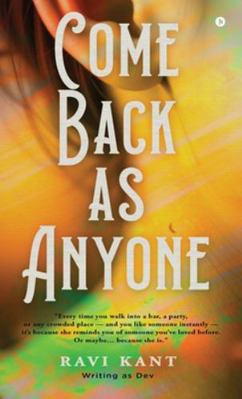 Come Back As Anyone B0G1ZK9XGY Book Cover