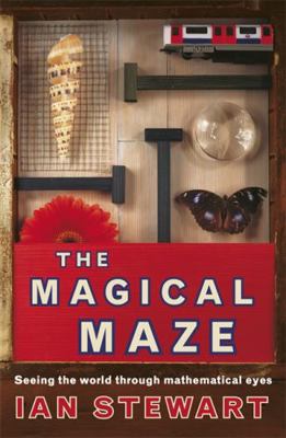 The Magical Maze: Seeing the World Through Math... B003X891C4 Book Cover