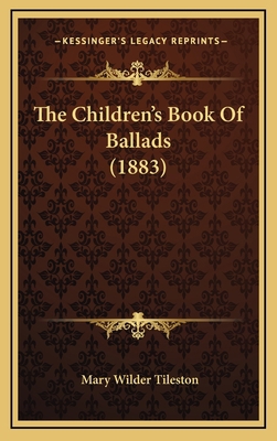 The Children's Book Of Ballads (1883) 1167115708 Book Cover